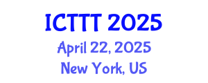 International Conference on Telecare, Telehealth and Telemedicine (ICTTT) April 22, 2025 - New York, United States