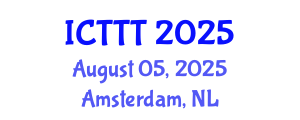 International Conference on Telecare, Telehealth and Telemedicine (ICTTT) August 05, 2025 - Amsterdam, Netherlands
