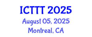 International Conference on Telecare, Telehealth and Telemedicine (ICTTT) August 05, 2025 - Montreal, Canada