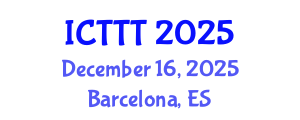 International Conference on Telecare, Telehealth and Telemedicine (ICTTT) December 16, 2025 - Barcelona, Spain