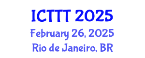 International Conference on Telecare, Telehealth and Telemedicine (ICTTT) February 26, 2025 - Rio de Janeiro, Brazil