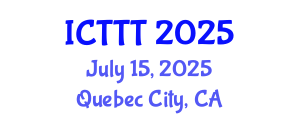International Conference on Telecare, Telehealth and Telemedicine (ICTTT) July 15, 2025 - Quebec City, Canada