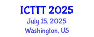 International Conference on Telecare, Telehealth and Telemedicine (ICTTT) July 15, 2025 - Washington, United States