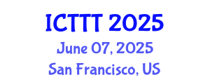 International Conference on Telecare, Telehealth and Telemedicine (ICTTT) June 07, 2025 - San Francisco, United States