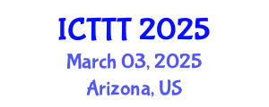 International Conference on Telecare, Telehealth and Telemedicine (ICTTT) March 03, 2025 - Arizona, United States