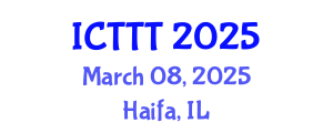 International Conference on Telecare, Telehealth and Telemedicine (ICTTT) March 08, 2025 - Haifa, Israel
