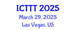 International Conference on Telecare, Telehealth and Telemedicine (ICTTT) March 29, 2025 - Las Vegas, United States