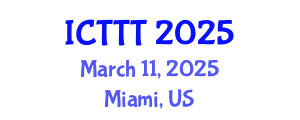 International Conference on Telecare, Telehealth and Telemedicine (ICTTT) March 11, 2025 - Miami, United States