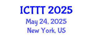 International Conference on Telecare, Telehealth and Telemedicine (ICTTT) May 24, 2025 - New York, United States