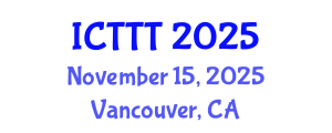International Conference on Telecare, Telehealth and Telemedicine (ICTTT) November 15, 2025 - Vancouver, Canada