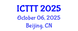 International Conference on Telecare, Telehealth and Telemedicine (ICTTT) October 06, 2025 - Beijing, China