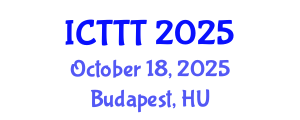 International Conference on Telecare, Telehealth and Telemedicine (ICTTT) October 18, 2025 - Budapest, Hungary