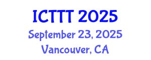 International Conference on Telecare, Telehealth and Telemedicine (ICTTT) September 23, 2025 - Vancouver, Canada