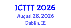 International Conference on Telecare, Telehealth and Telemedicine (ICTTT) August 28, 2026 - Dublin, Ireland International Conference on Telecare, Telehealth and Telemedicine (ICTTT) August 28, 2026 - Dublin, Ireland