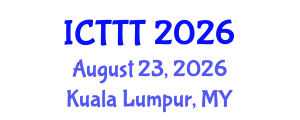 International Conference on Telecare, Telehealth and Telemedicine (ICTTT) August 23, 2026 - Kuala Lumpur, Malaysia International Conference on Telecare, Telehealth and Telemedicine (ICTTT) August 23, 2026 - Kuala Lumpur, Malaysia
