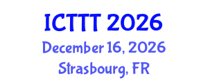 International Conference on Telecare, Telehealth and Telemedicine (ICTTT) December 16, 2026 - Strasbourg, France International Conference on Telecare, Telehealth and Telemedicine (ICTTT) December 16, 2026 - Strasbourg, France