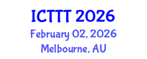 International Conference on Telecare, Telehealth and Telemedicine (ICTTT) February 02, 2026 - Melbourne, Australia