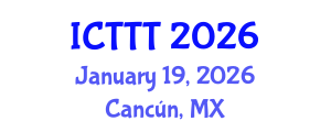International Conference on Telecare, Telehealth and Telemedicine (ICTTT) January 19, 2026 - Cancún, Mexico International Conference on Telecare, Telehealth and Telemedicine (ICTTT) January 19, 2026 - Cancún, Mexico