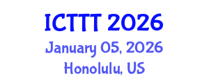 International Conference on Telecare, Telehealth and Telemedicine (ICTTT) January 05, 2026 - Honolulu, United States International Conference on Telecare, Telehealth and Telemedicine (ICTTT) January 05, 2026 - Honolulu, United States