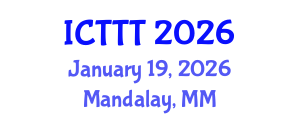 International Conference on Telecare, Telehealth and Telemedicine (ICTTT) January 19, 2026 - Mandalay, Myanmar International Conference on Telecare, Telehealth and Telemedicine (ICTTT) January 19, 2026 - Mandalay, Myanmar