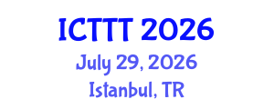 International Conference on Telecare, Telehealth and Telemedicine (ICTTT) July 29, 2026 - Istanbul, Turkey