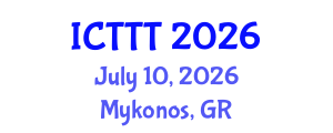International Conference on Telecare, Telehealth and Telemedicine (ICTTT) July 10, 2026 - Mykonos, Greece International Conference on Telecare, Telehealth and Telemedicine (ICTTT) July 10, 2026 - Mykonos, Greece