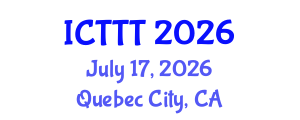 International Conference on Telecare, Telehealth and Telemedicine (ICTTT) July 17, 2026 - Quebec City, Canada International Conference on Telecare, Telehealth and Telemedicine (ICTTT) July 17, 2026 - Quebec City, Canada