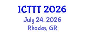International Conference on Telecare, Telehealth and Telemedicine (ICTTT) July 24, 2026 - Rhodes, Greece International Conference on Telecare, Telehealth and Telemedicine (ICTTT) July 24, 2026 - Rhodes, Greece