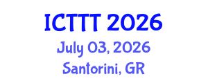 International Conference on Telecare, Telehealth and Telemedicine (ICTTT) July 03, 2026 - Santorini, Greece International Conference on Telecare, Telehealth and Telemedicine (ICTTT) July 03, 2026 - Santorini, Greece