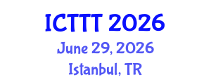 International Conference on Telecare, Telehealth and Telemedicine (ICTTT) June 29, 2026 - Istanbul, Turkey International Conference on Telecare, Telehealth and Telemedicine (ICTTT) June 29, 2026 - Istanbul, Turkey