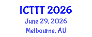 International Conference on Telecare, Telehealth and Telemedicine (ICTTT) June 29, 2026 - Melbourne, Australia International Conference on Telecare, Telehealth and Telemedicine (ICTTT) June 29, 2026 - Melbourne, Australia