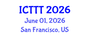 International Conference on Telecare, Telehealth and Telemedicine (ICTTT) June 01, 2026 - San Francisco, United States International Conference on Telecare, Telehealth and Telemedicine (ICTTT) June 01, 2026 - San Francisco, United States