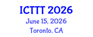 International Conference on Telecare, Telehealth and Telemedicine (ICTTT) June 15, 2026 - Toronto, Canada International Conference on Telecare, Telehealth and Telemedicine (ICTTT) June 15, 2026 - Toronto, Canada