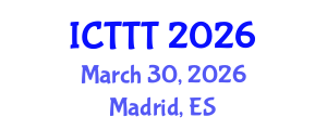 International Conference on Telecare, Telehealth and Telemedicine (ICTTT) March 30, 2026 - Madrid, Spain International Conference on Telecare, Telehealth and Telemedicine (ICTTT) March 30, 2026 - Madrid, Spain