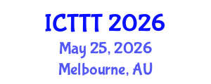 International Conference on Telecare, Telehealth and Telemedicine (ICTTT) May 25, 2026 - Melbourne, Australia International Conference on Telecare, Telehealth and Telemedicine (ICTTT) May 25, 2026 - Melbourne, Australia