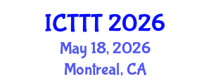 International Conference on Telecare, Telehealth and Telemedicine (ICTTT) May 18, 2026 - Montreal, Canada International Conference on Telecare, Telehealth and Telemedicine (ICTTT) May 18, 2026 - Montreal, Canada