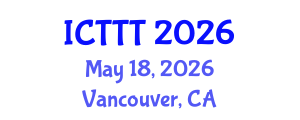 International Conference on Telecare, Telehealth and Telemedicine (ICTTT) May 18, 2026 - Vancouver, Canada International Conference on Telecare, Telehealth and Telemedicine (ICTTT) May 18, 2026 - Vancouver, Canada