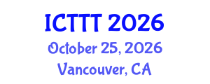 International Conference on Telecare, Telehealth and Telemedicine (ICTTT) October 25, 2026 - Vancouver, Canada International Conference on Telecare, Telehealth and Telemedicine (ICTTT) October 25, 2026 - Vancouver, Canada