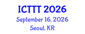 International Conference on Telecare, Telehealth and Telemedicine (ICTTT) September 16, 2026 - Seoul, Republic of Korea International Conference on Telecare, Telehealth and Telemedicine (ICTTT) September 16, 2026 - Seoul, Republic of Korea