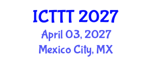 International Conference on Telecare, Telehealth and Telemedicine (ICTTT) April 03, 2027 - Mexico City, Mexico International Conference on Telecare, Telehealth and Telemedicine (ICTTT) April 03, 2027 - Mexico City, Mexico