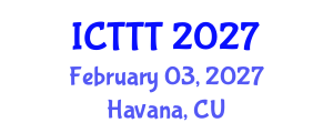 International Conference on Telecare, Telehealth and Telemedicine (ICTTT) February 03, 2027 - Havana, Cuba International Conference on Telecare, Telehealth and Telemedicine (ICTTT) February 03, 2027 - Havana, Cuba