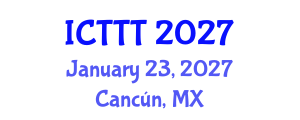 International Conference on Telecare, Telehealth and Telemedicine (ICTTT) January 23, 2027 - Cancún, Mexico International Conference on Telecare, Telehealth and Telemedicine (ICTTT) January 23, 2027 - Cancún, Mexico