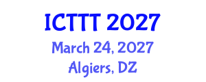 International Conference on Telecare, Telehealth and Telemedicine (ICTTT) March 24, 2027 - Algiers, Algeria International Conference on Telecare, Telehealth and Telemedicine (ICTTT) March 24, 2027 - Algiers, Algeria