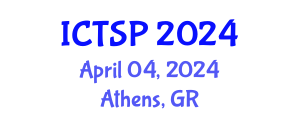 International Conference on Telecommunications and Signal Processing (ICTSP) April 04, 2024 - Athens, Greece