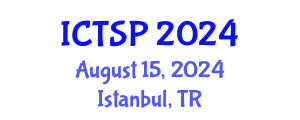 International Conference on Telecommunications and Signal Processing (ICTSP) August 15, 2024 - Istanbul, Turkey