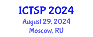 International Conference on Telecommunications and Signal Processing (ICTSP) August 29, 2024 - Moscow, Russia