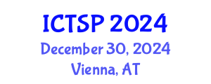 International Conference on Telecommunications and Signal Processing (ICTSP) December 30, 2024 - Vienna, Austria