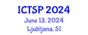 International Conference on Telecommunications and Signal Processing (ICTSP) June 13, 2024 - Ljubljana, Slovenia