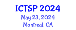 International Conference on Telecommunications and Signal Processing (ICTSP) May 23, 2024 - Montreal, Canada