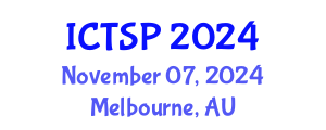 International Conference on Telecommunications and Signal Processing (ICTSP) November 07, 2024 - Melbourne, Australia